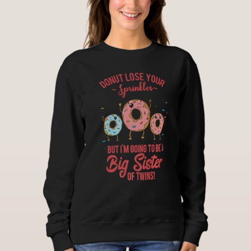 Big Sister of Twins Pregnancy Reveal Donut Sibling Sweatshirt