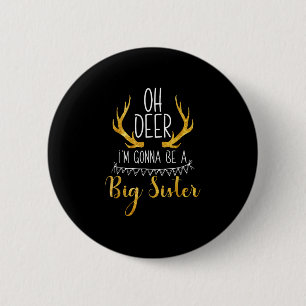 Big Sister Oh Deer Baby Announcement Cute Style Button
