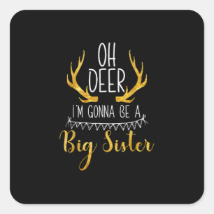 Big Sister Oh Deer Baby Announcement Cute Style Square Sticker