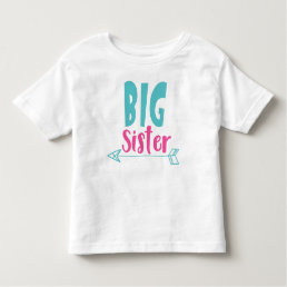 Big Sister, Older Sister, Arrow, Sibling, Family Toddler T-shirt
