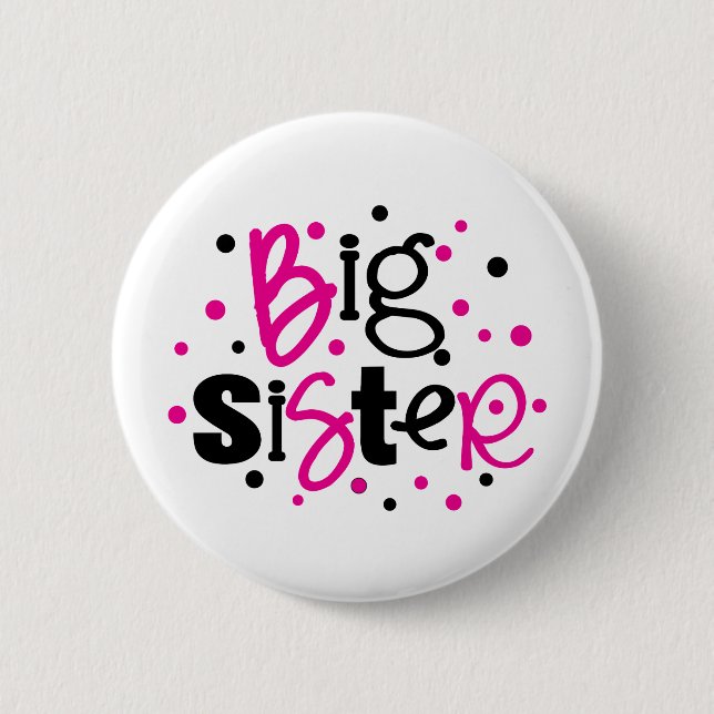BIG SISTER pink black polkadot Pinback Button (Front)