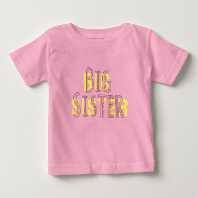 Big sister pink text with patterns baby T-Shirt (Front)