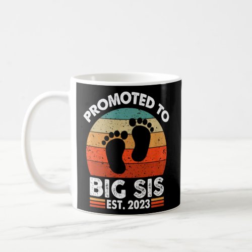 Big Sister Promoted to Big Sis 2023 Cute Girl Sibl Coffee Mug