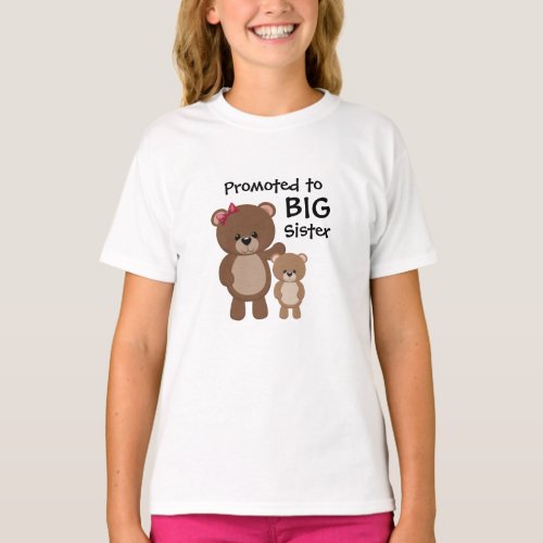 Big Sister Promotion  Teddy Bears T_Shirt