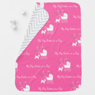 Big Sister Pug Dog Baby Blanket