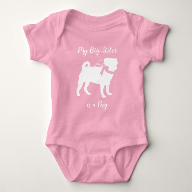 Big Sister Pug Dog Baby Bodysuit (Front)