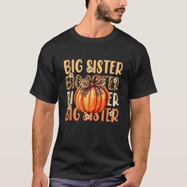 Big Sister Pumpkin Toddler Halloween Pregnancy Ann T-Shirt (Front)
