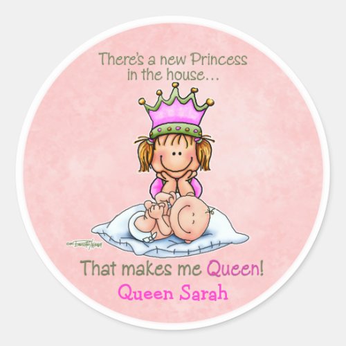 Big Sister _ Queen of Princess Classic Round Sticker