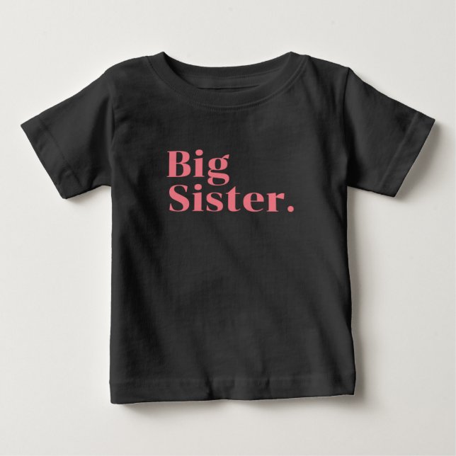 big sister rainbow,Promoted to Sister cute rainbw Baby T-Shirt (Front)