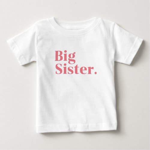 big sister rainbowPromoted to Sister cute rainbw  Baby T_Shirt