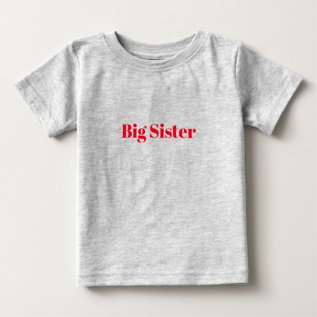 Big Sister red custom name  Baby T-Shirt (Front)