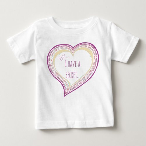 Big sister reveal I have a secret Baby T_Shirt