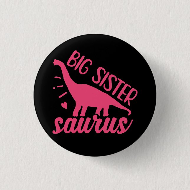 Big Sister Saurus in Pink Button (Front)