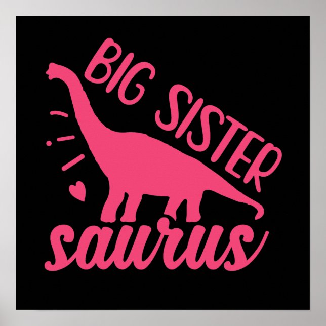 Big Sister Saurus in Pink Poster (Front)