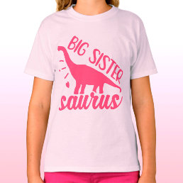Big Sister Saurus in Pink T-Shirt