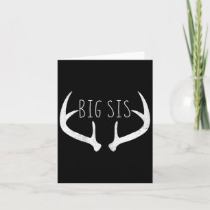 Big Sister Shirt - Big Sis Deer Antlers Hunting Card