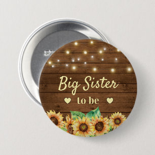 Big Sister Sis to be Rustic Sunflower Baby Shower Button