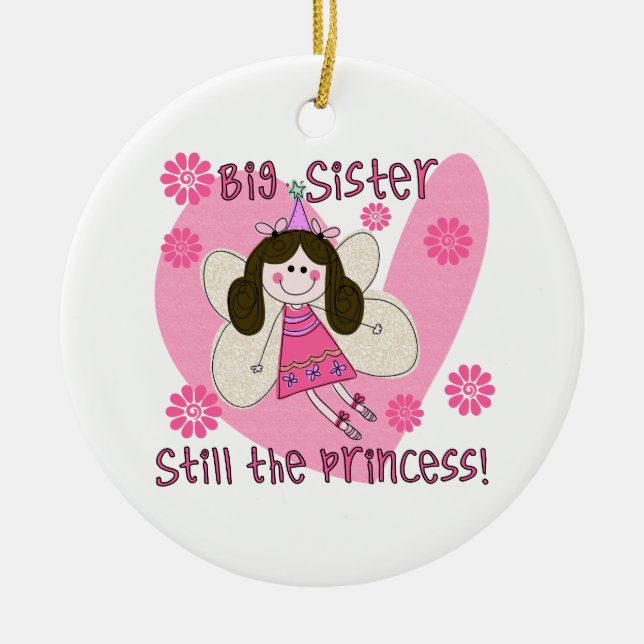 Big Sister Still the Princess Ceramic Ornament (Front)