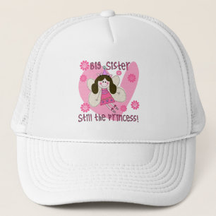 Big Sister Still the Princess Trucker Hat