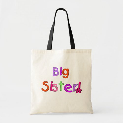 Big Sister T_shirts and Gifts Tote Bag