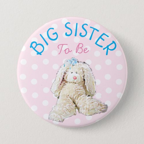 Big Sister to be Baby Cute Bunny Shower Button