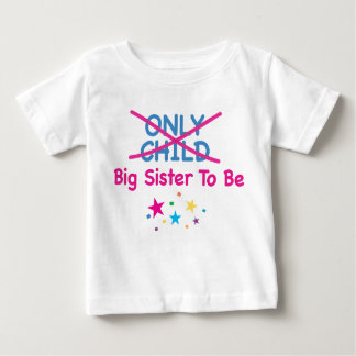 Big Sister To Be Baby T-Shirt