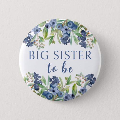 Big sister to be blueberry baby shower button