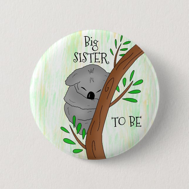 Big Sister To Be | Koala Baby Shower Button (Front)