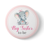 Big Sister to be New Sis Baby Girl Shower Elephant Button Big Sister to be New Sis Baby Girl Shower Elephant Button