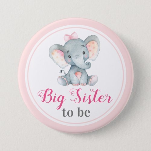 Big Sister to be New Sis Baby Girl Shower Elephant Button