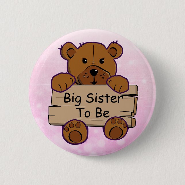 Big Sister To Be Teddy Bear Baby Shower Button (Front)