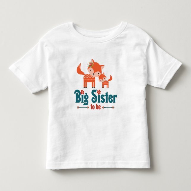 Big Sister to Be Woodland Foxes Toddler T-shirt (Front)