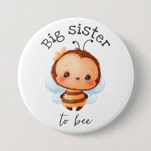 Big Sister to Bee Bumblebee Kids Button