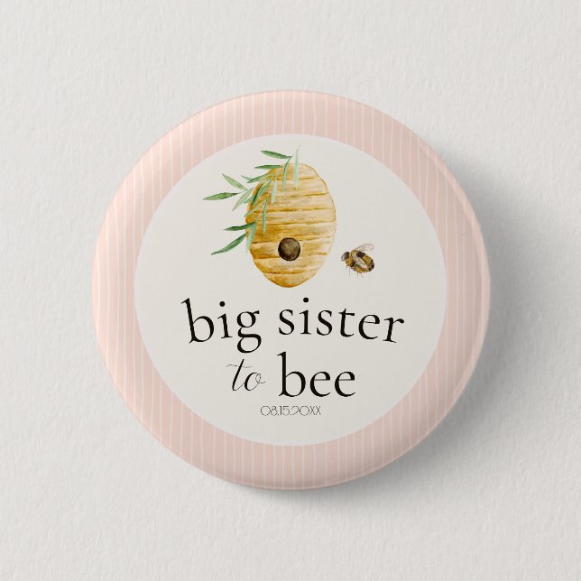Big Sister To Bee Pink Girl Baby Shower Family  Button (Front)