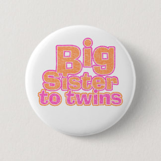 Big Sister to Twins Pinback Button