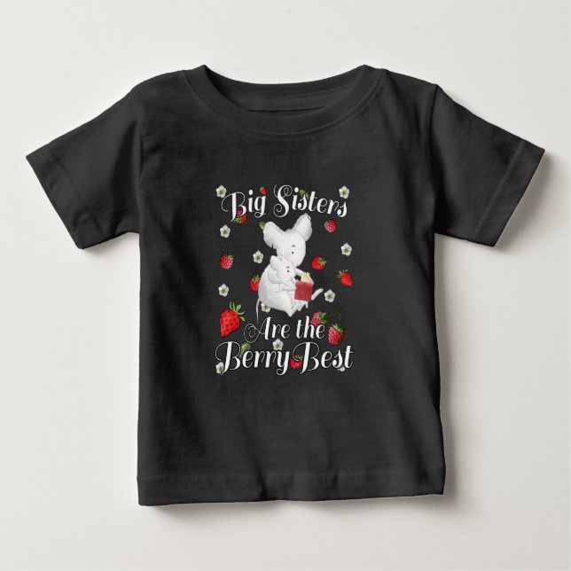 Big Sisters Berry Best - Mouse Strawberry Pun Baby T-Shirt (Front)