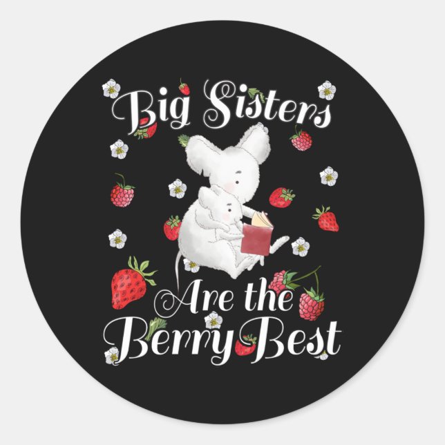 Big Sisters Berry Best - Mouse Strawberry Pun Classic Round Sticker (Front)