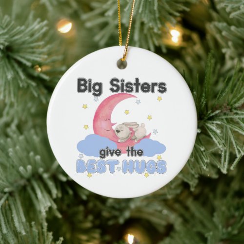 Big Sisters Give the Best Hugs _ Moon Bunny Ceramic Ornament