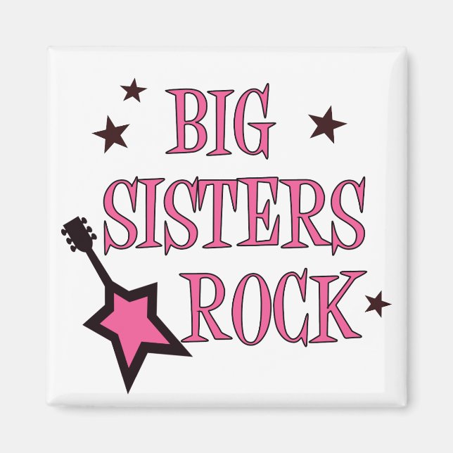 Big Sisters Rock Magnet (Front)