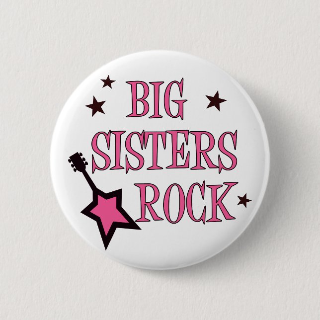 Big Sisters Rock Pinback Button (Front)