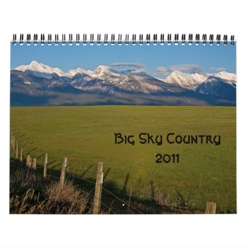 Big Sky Country 2011 Calendar