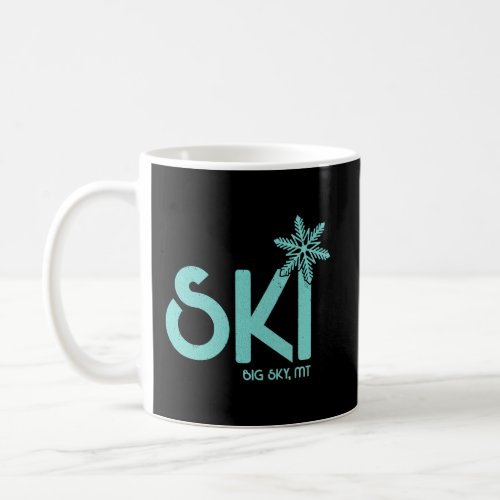 Big Sky Skiing Hoodie Montana Ski Coffee Mug