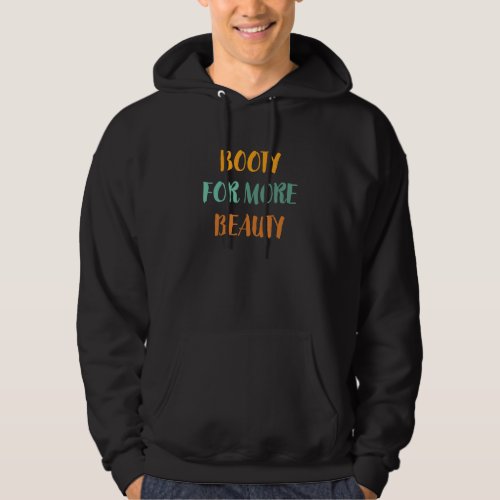 Big Squat Booty For More Beauty  Aesthetic Surgery Hoodie