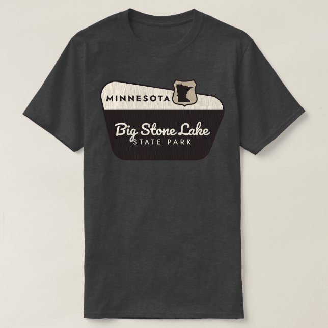 Big Stone Lake State Park Minnesota Welcome Sign T-Shirt (Design Front)