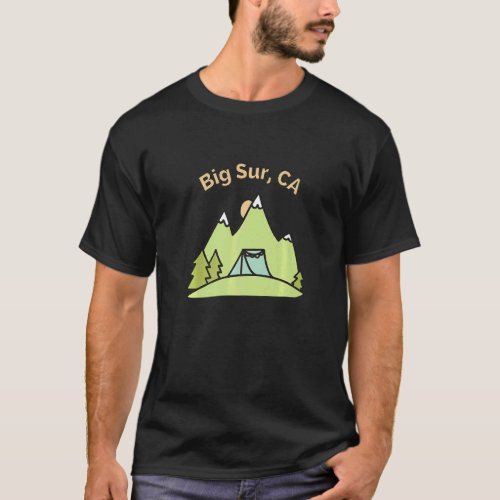 Big Sur Ca Mountains Hiking Climbing Camping  Out T_Shirt