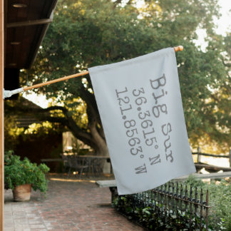 Big Sur California Latitude and Longitude  House Flag