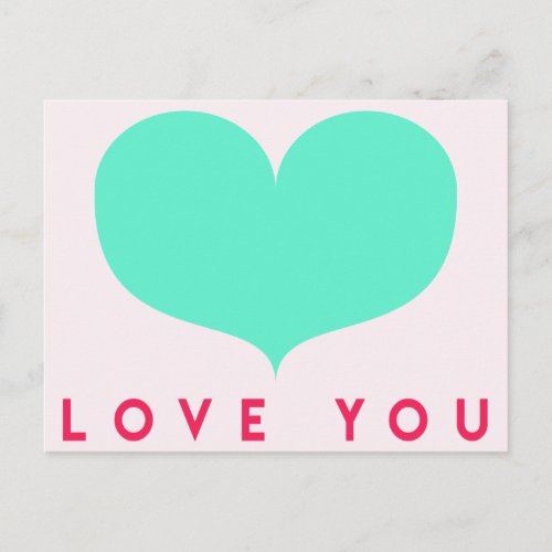 Big Teal Heart _ Love You _ Postcard