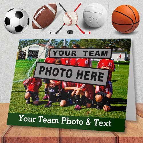BIG TEAM PHOTO Card with Your Text too