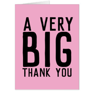 BIG THANK YOU OVERSIZED JUMBO GREETING CARD