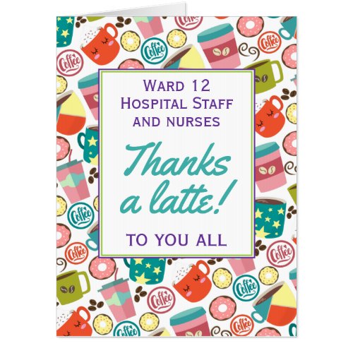 Big Thanks A Latte Healthcare Appreciation Card